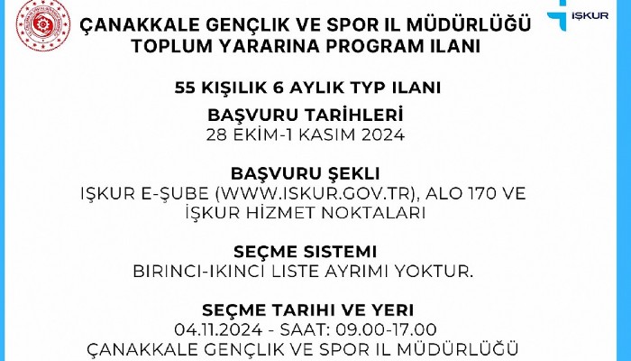 GENÇLİK VE SPOR İL MÜDÜRLÜĞÜNE 55 KİŞİLİK TOPLUM YARARINA PROGRAM İLANI BAŞVURUSUNU DUYURDU