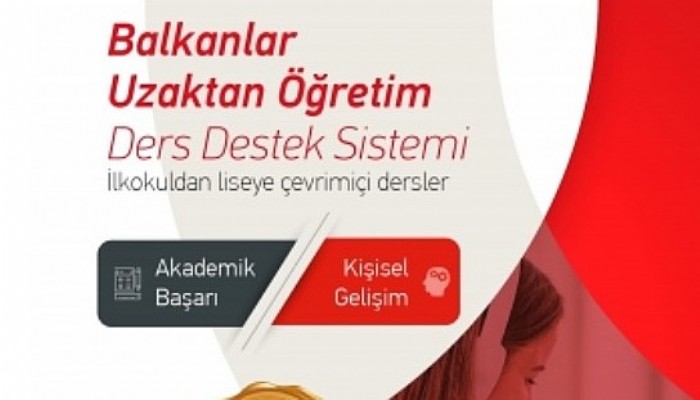 Balkanlar Uzaktan Öğretim Ders Destek Sistemi Projesi 2021 Akademik Yılında Hayata Geçiyor