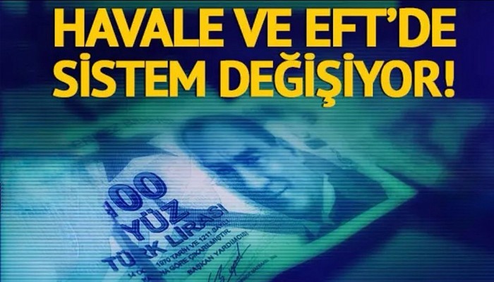 Havale ve EFT’de sistem değişiyor!