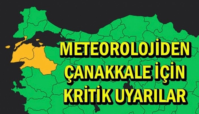 Çanakkale'ye 'turuncu kodlu' uyarı!