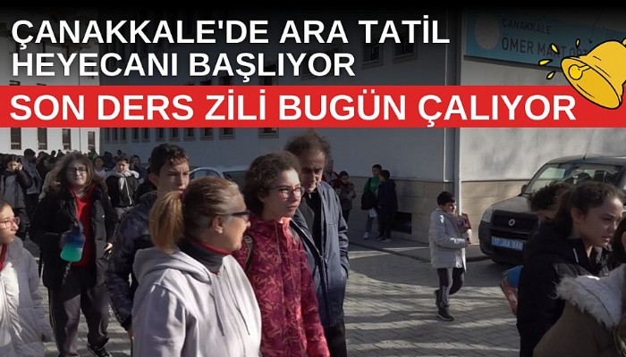 Bayramiç'te ara tatil heyecanı başlıyor.